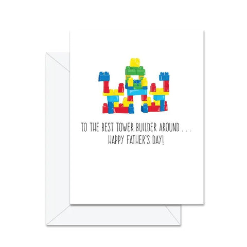 Best Tower Builder Father's Day Card