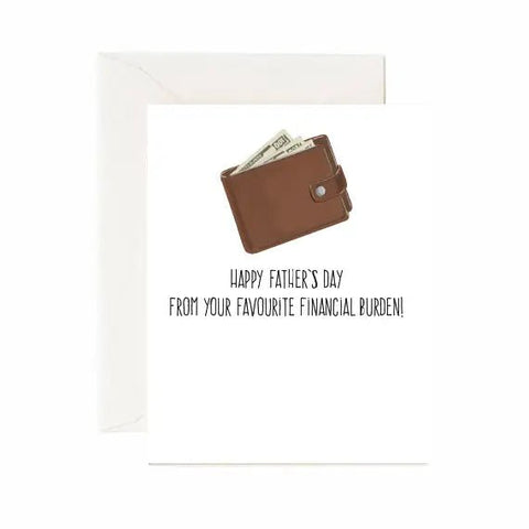 Favourite Financial Burden Father's Day Card
