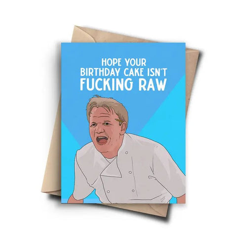 Gordon Ramsay Raw Birthday Card