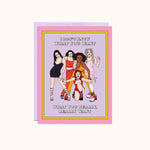 Spice Girls What You Really Want Birthday Card
