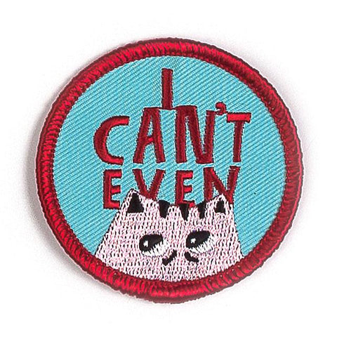 Badge Bomb I Can't Even Cat Iron On Patch