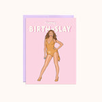 Beyonce Birth-Slay Card