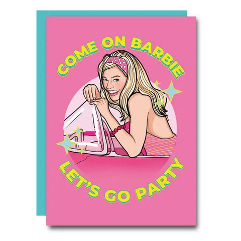 Come On Barbie Card