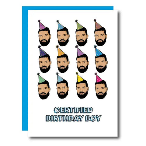 Drake Certified Birthday Boy Card