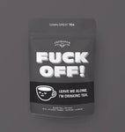 Fuck Off Tea