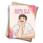 Pedro Aging Is a State of Mind Birthday Card