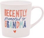 Recently Promoted To Grandma Mug