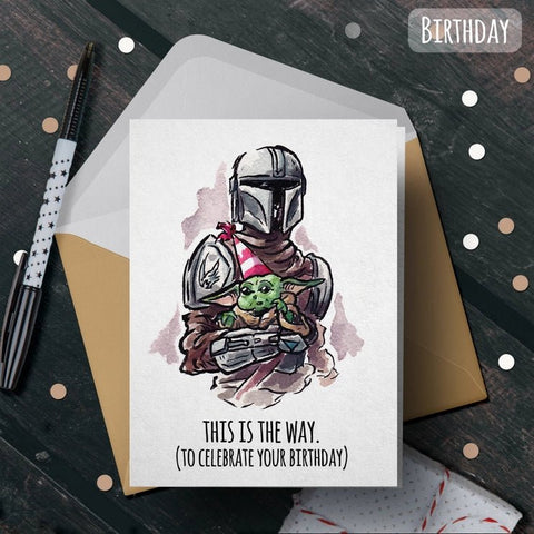 This Is the Way Mandolorian Birthday Card
